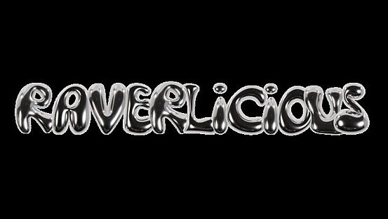 RAVERLICIOUS 